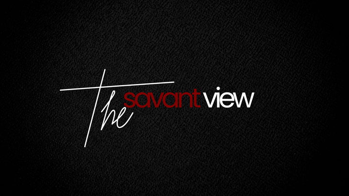 The Savant View