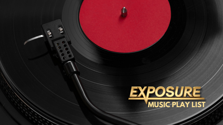 Exposure Music Playlist