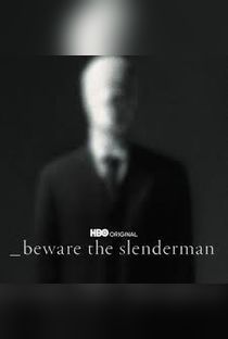 HBO: Beware The Slender Man