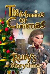 Ruby's Storytime: The True Meaning of Christmas