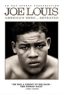 HBO SPORTS JOE LOUIS...AMERICA'S HERO BETRAYED