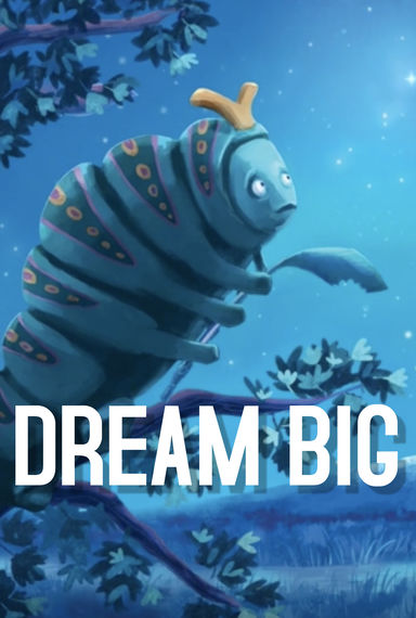 DREAM BIG