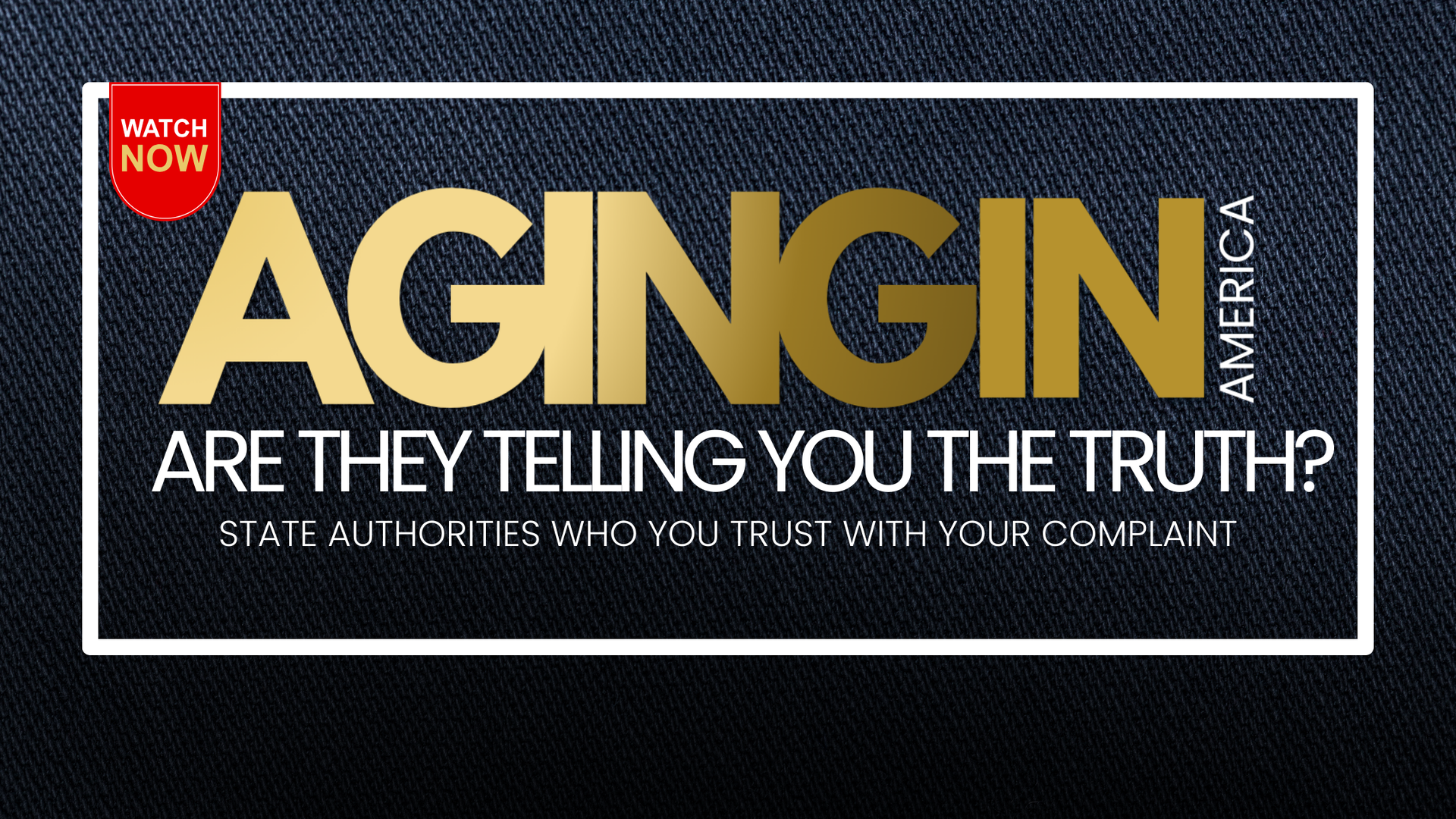 Are They Telling You the Truth: State Senior Care Reporting