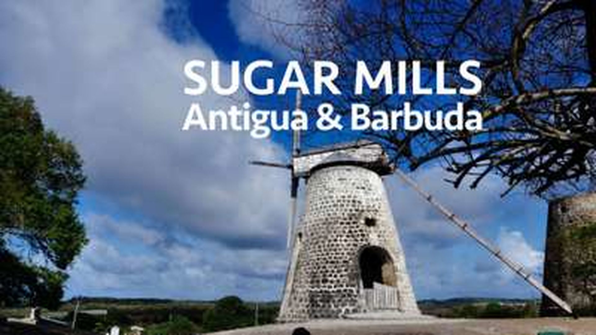 Sugar Mills Antigua & Barbuda