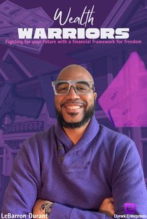 Wealth Warrior: Episode 1