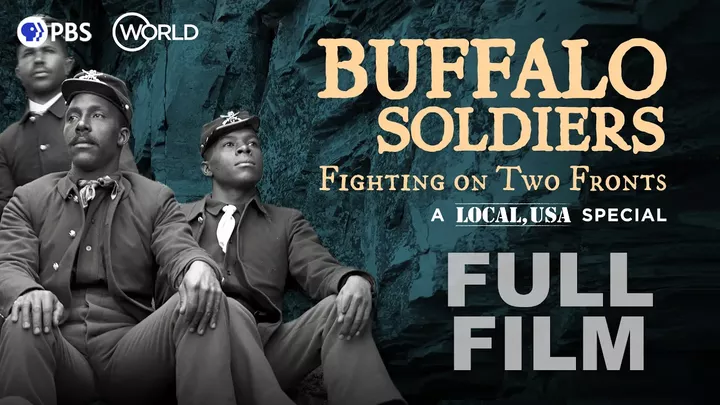 Buffalo Soldiers: Fighting on Two Fronts